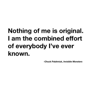Quote about originality or unoriginality