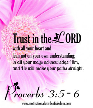 With all your heart, trust in the Lord