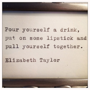 Elizabeth Taylor quote Typed on Typewriter and Framed