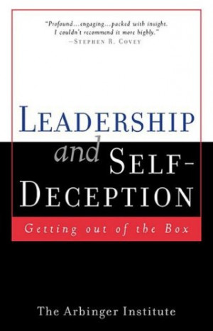 Start by marking “Leadership and Self-Deception: Getting Out of the ...
