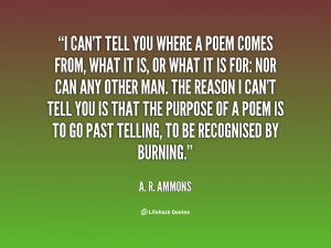 quote-A.-R.-Ammons-i-cant-tell-you-where-a-poem-59824.png