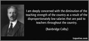 ... disproportionately low salaries that are paid to teachers throughout