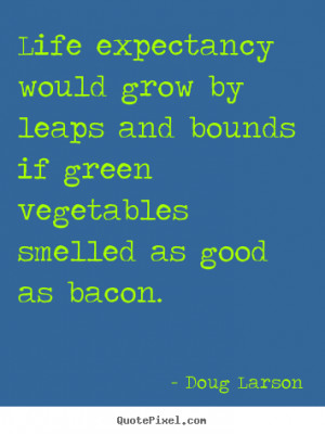 Vegetable Quotes and Sayings