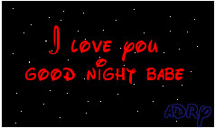 love you good night babe
