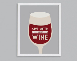 Save Water Drink Wine - Retro Mid Century Modern Wine Quote Art Print ...