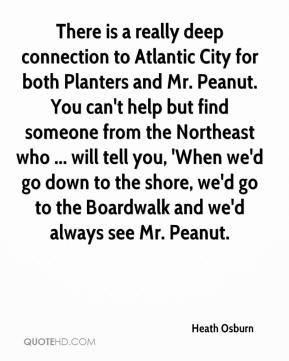 Heath Osburn - There is a really deep connection to Atlantic City for ...