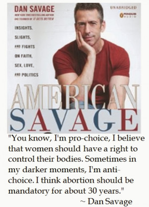 dan savage has written savage love a syndicated sex advice column ...