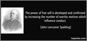 power of free will is developed and confirmed by increasing the number ...