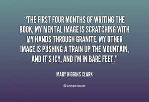 quote-Mary-Higgins-Clark-the-first-four-months-of-writing-the-72177 ...