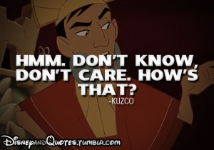 Kuzco Llama Quotes He has his own quote!