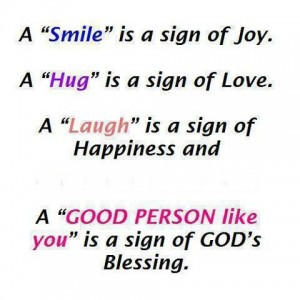 ... Happiness And A ‘Good Person Like You’ Is A Sign Of God’s