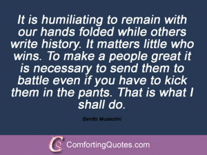 It is humiliating to remain with our hands folded while others write ...