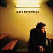 Matt Nathanson lyrics - Beneath These Fireworks lyrics (2003)