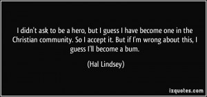 More Hal Lindsey Quotes