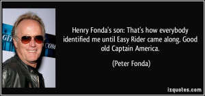 More Peter Fonda Quotes