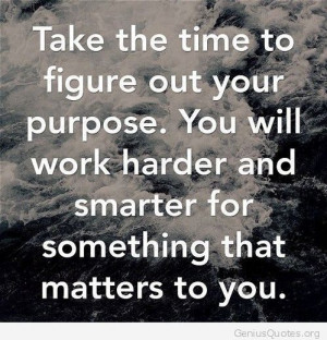 Your purpose