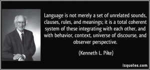 unrelated sounds, clauses, rules, and meanings; it is a total coherent ...