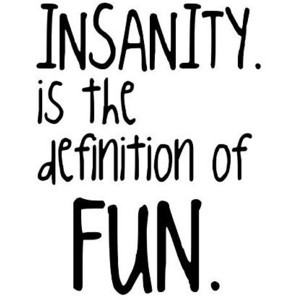 insanity quote by bailey, use