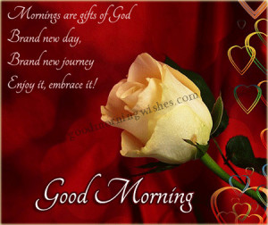 ... Morning Wishes – Quotes – Pictures – Mornings are gifts of god