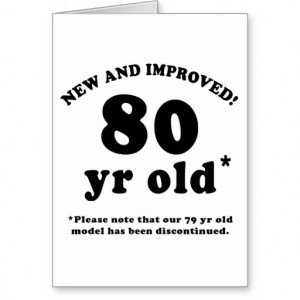 80th Birthday Gag Gifts Greeting Cards