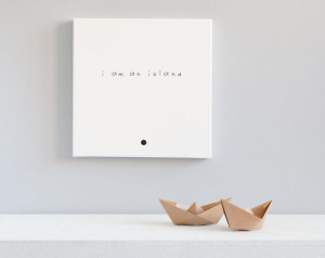 Hand painted Canvas Quote Typography Art - I am an island