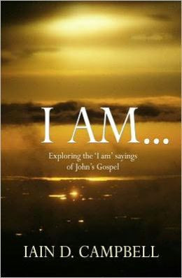 Am: Exploring the 'i Am' Sayings of John's Gospel