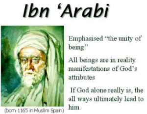 Ibn'Arabî (1165-1240) est considéré comme le plus grand des ...