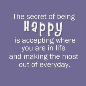 The Secret Being Happy
