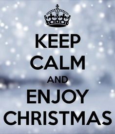 ... time christmas winte keepcalm happy christmas calm quotes keep calm