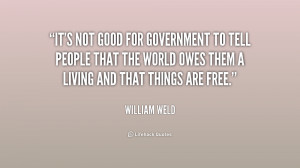 quote-William-Weld-its-not-good-for-government-to-tell-221231.png