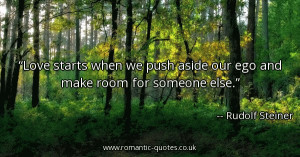 love-starts-when-we-push-aside-our-ego-and-make-room-for-someone-else ...