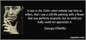 in the 1920s, when nobody had time to reflect, that I saw a still-life ...