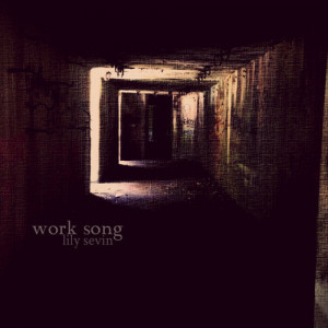 work song (hozier cover) lily sevin work song