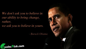 We Do Not Ask You by barack-obama Picture Quotes