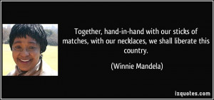 quote-together-hand-in-hand-with-our-sticks-of-matches-with-our ...