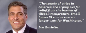 Lou barletta famous quotes 5