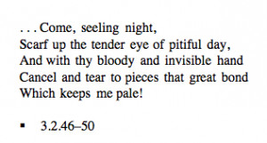 Macbeth speaks in apostrophe, in presence of Lady Macbeth.