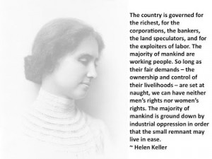 The brilliant Helen Keller on rich v. poor and the working class
