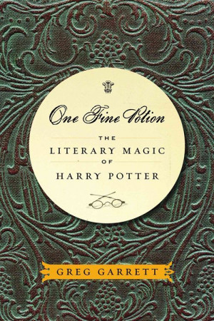 One Fine Potion: The Literary Magic of Harry Potter (Pocket)