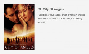 ... me what I liked best, I’ll say it was you.” – City of Angels