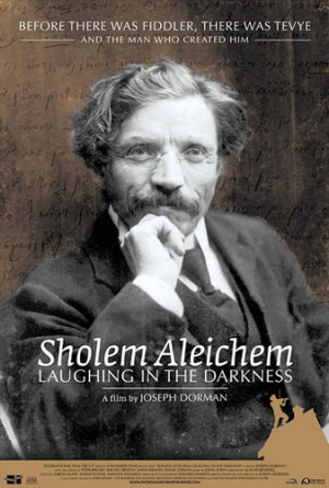 Sholem Aleichem Laughing In The Darkness 2011 DVDRiP