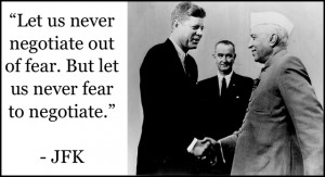 William Fisher offers the above quote from President John F. Kennedy ...