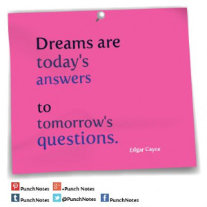 Dreams* An Edgar Cayce dream quote.