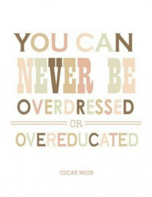 Quotes on Education - Oscar Wilde