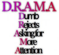drama #funny #rejects #attention