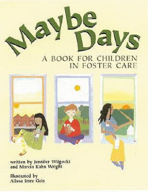 Start by marking “Maybe Days: A Book for Children in Foster Care ...