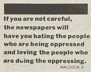 malcolm x # malcolm x quote # quote # hate # oppresion # newspaper ...