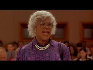 Tyler Perry's Madea's Family Reunion Quotes and Sound Clips