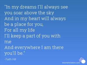in my heart will always be a place for you, For all my life I'll keep ...