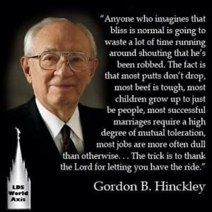 Gordon B. HinckleyThe Lord, Presidents Hinckley, Hinckley Quotes ...